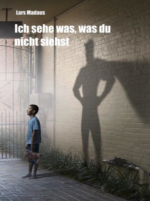 cover image of Ich sehe was, was du nicht siehst